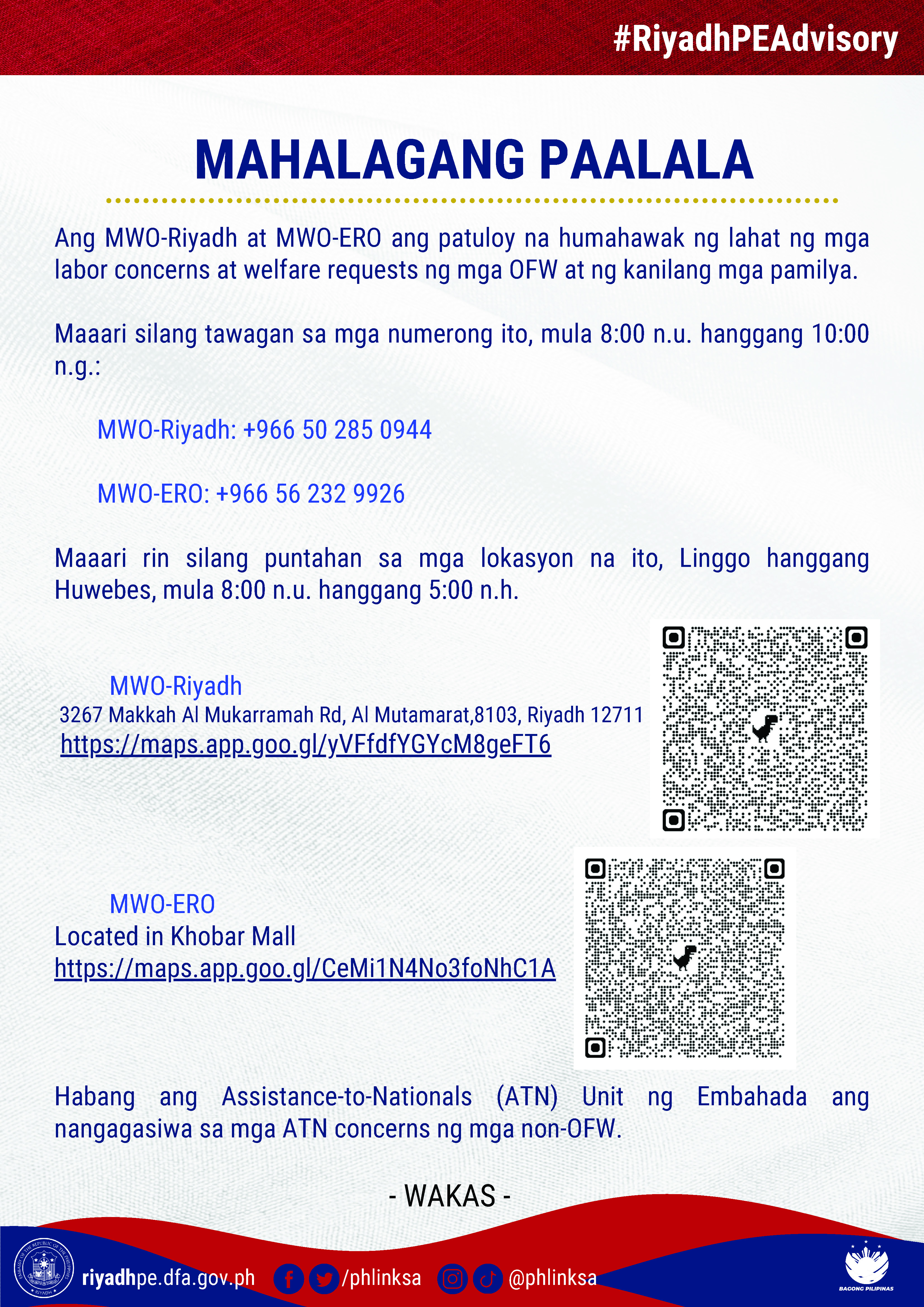 MWO Riyadh and MWO ERO continue to handle all labor concerns including requests of OFWs and their families Fil